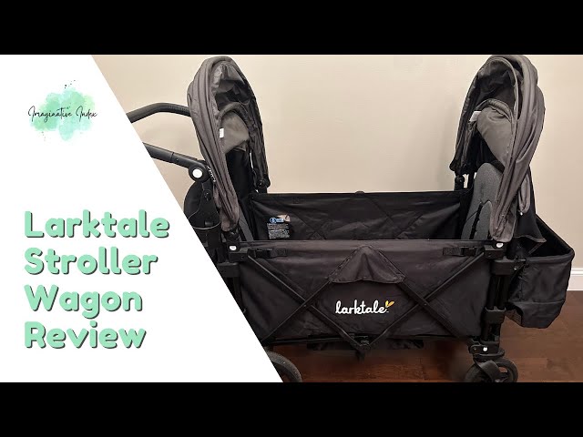 Larktale Stroller Wagon Review