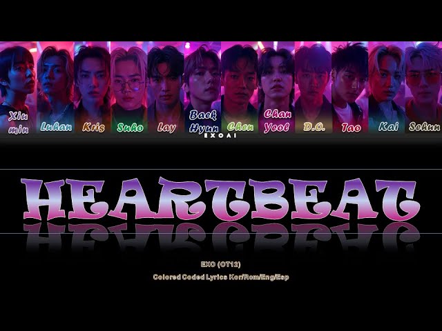 EXO AI - HEARTBEAT Rearranged Ver. (OT12) [Colored Coded Lyrics Kor/Rom/Eng/Esp]