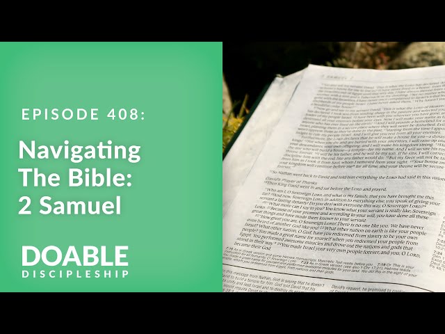 E408 Navigating the Bible: 2 Samuel