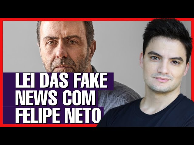 Freixo e Felipe Neto discutem a Lei das Fake News