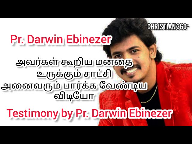 Pr. Darwin Ebinezer Testimony | Life changed motivational message | Christian360