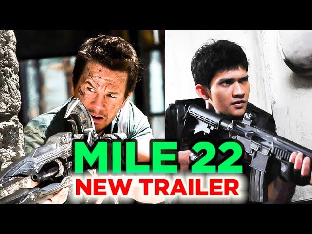 MILE 22  : Movie Trailer 2018 (Mark Walhberg, Iko Uwais)