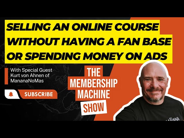 Selling an Online Course Without Having a Fan Base or Spending Money on Ads