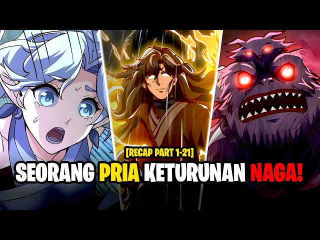 Di dalam Tubuhku Ada Seekor Naga - RECAP PART 1-21 Alur Cerita Manhwa