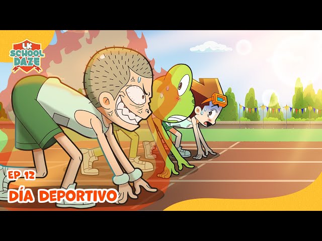 ¡Qué FINAL! 💨 | EP12 Día deportivo | @LKSchoolDazeLatino