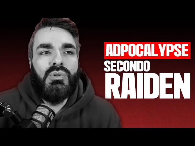 ⭐ L'Adpocalypse secondo Raiden (Intervista Completa)