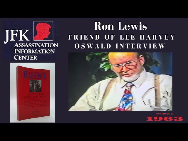 JFK Assassination:  Ron Lewis, friend of Oswald, interviewed by Dave Teja of Community Report