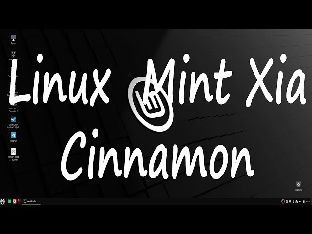 LINUX MINT 22.1 XIA CINNAMON LO MISMO DE SIEMPRE PERO DIFERENTE