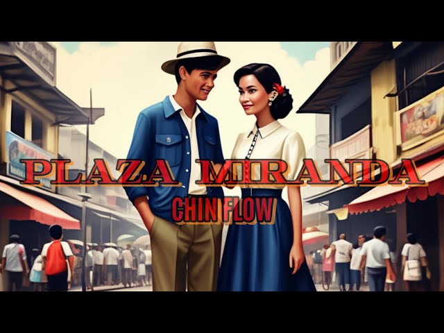 PLAZA MIRANDA - Chin Flow [ Old School Tagalog Love Hip Hop Song Music ]