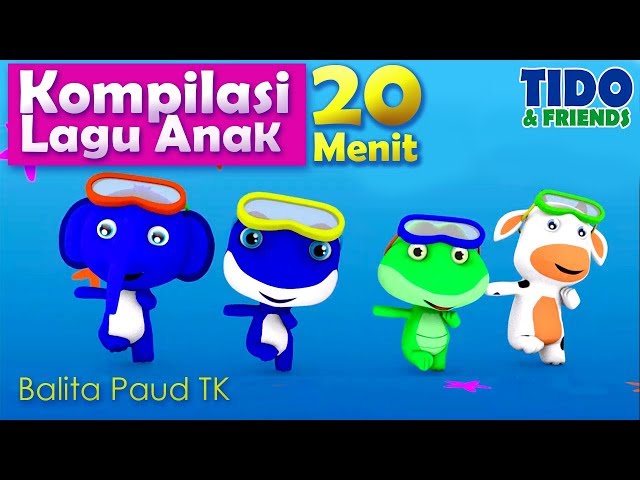 Kompilasi Lagu Anak Paud TK - Kumpulan Lagu Anak Anak 20 Menit -Tidofriends - Lengkap Lirik Lagu