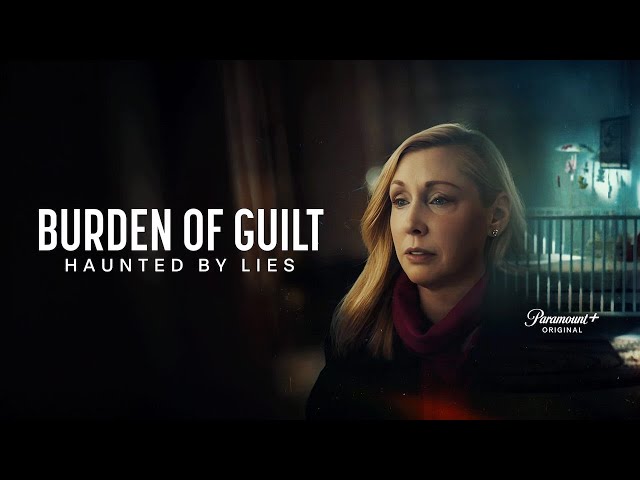 Burden of Guilt | Paramount+ Official Trailer