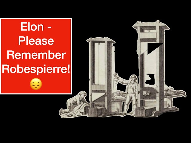 Robespierre - The Terror & Elon