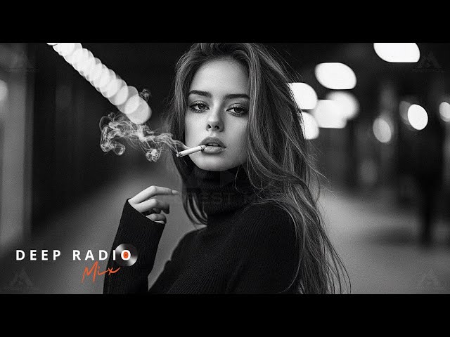 Deep Feelings Mix [2025] - Deep House, Vocal House, Nu Disco, Chillout Mix by Deep Radio Mix #33