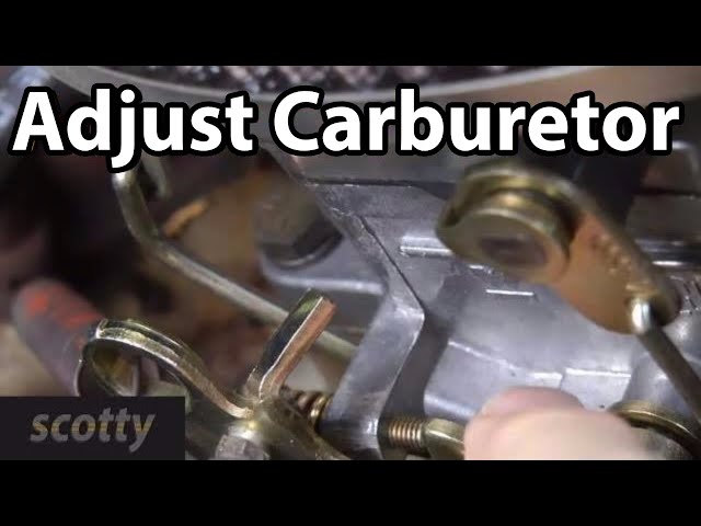 How To Adjust A Carburetor On Your Car