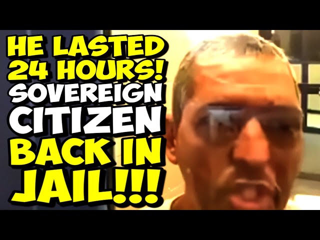 SOVEREIGN CITIZEN Lasted 24 Hours And Now He's BACK IN JAIL!!! Plus A SovCit KAREN IN COURT!!!