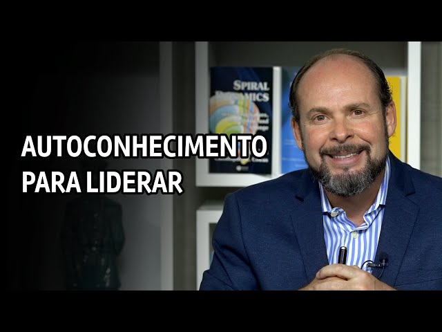 Autoconhecimento e Liderança: A importância do autoconhecimento para líderes