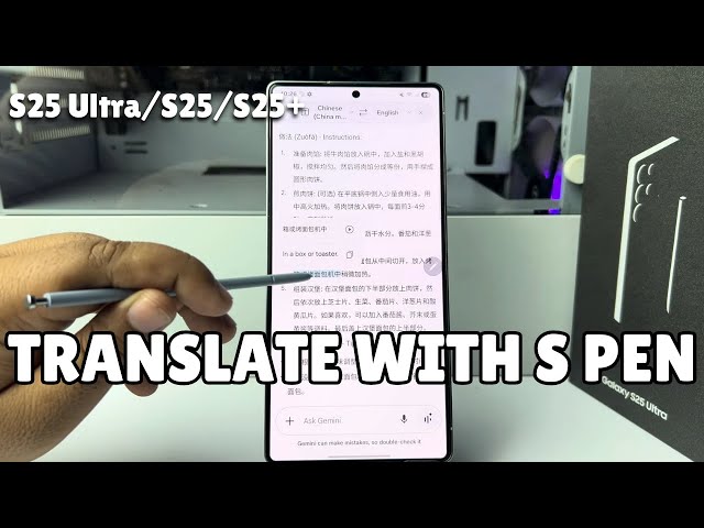 Galaxy S25/ S25+/ S25 Ultra: How to Use Your S Pen to Translate a Sentence