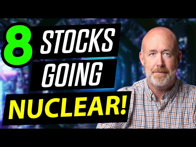 AI & Tech Driven -Top 8 Nuclear Stock to Make Us Millions!