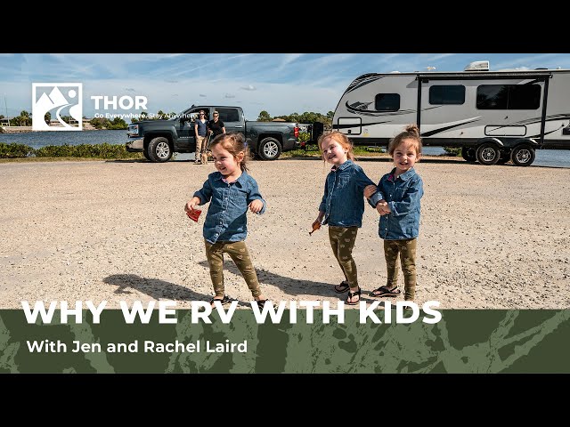 Why We RV with Kids