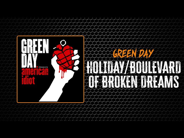 Green Day - Holiday / Boulevard of Broken Dreams (Demo) | Lyrics