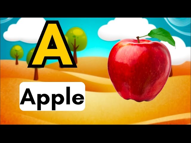 Learn ABC with Fun Songs for Kids | A for Apple Alphabet Learning Video for Toddlers and Preschooler