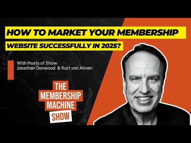 How to Market Your Membership Site Successfully in 2025?