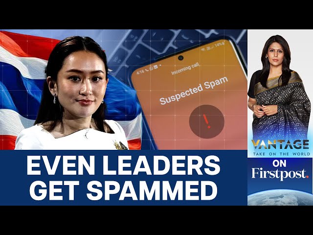 Thai Prime Minister Targeted by AI Scam Call | Vantage With Palki Sharma | N18G