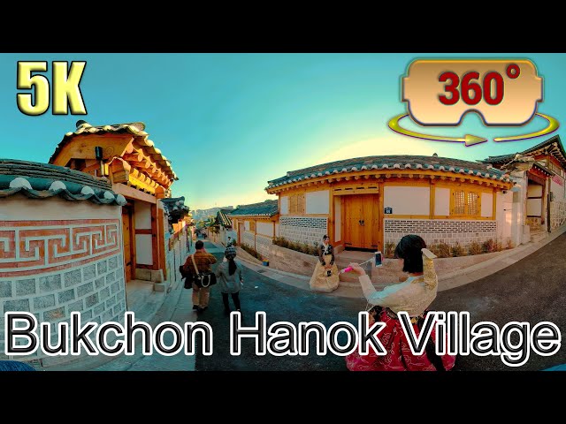 360 / VR 5K Tour with Commentary of Bukchon Hanok Village in South Korea