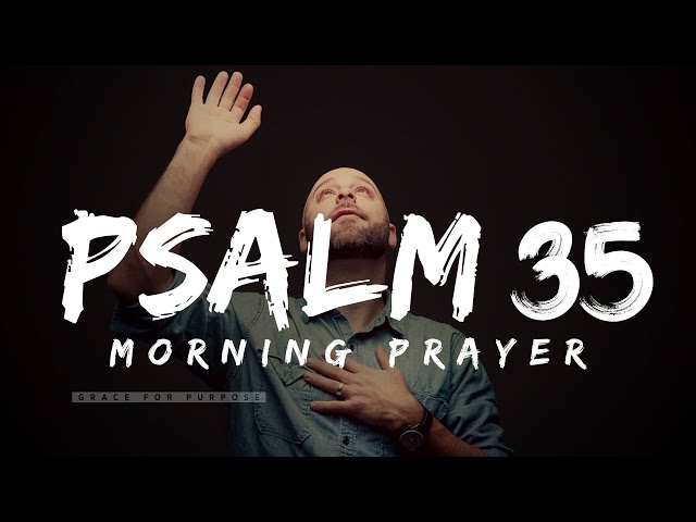 Pray This Psalm When You Need God To Lift You Up | A Blessed Morning Prayer To Start Your Day