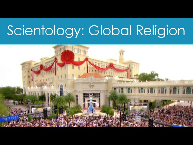 Scientology Global Religion Expansion & Growth Led By Mr. David Miscavige