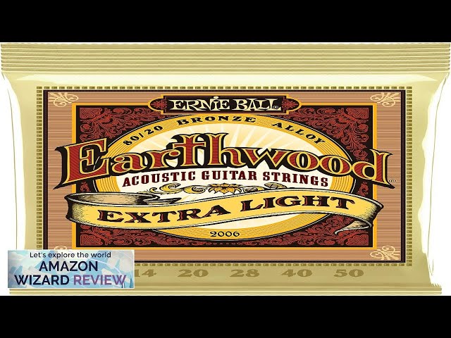 Ernie Ball Earthwood Extra Light 80/20 Bronze Acoustic Guitar Strings 10-50 Gauge Review