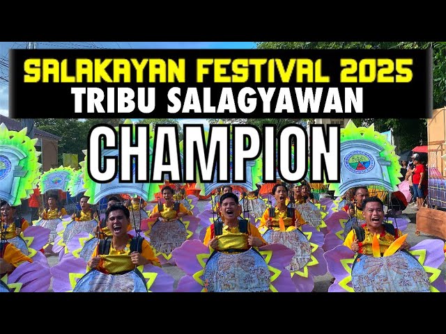 Tribu Salagyawan CHAMPION‼️Salakayan Festival 2025 #salakayanfestival2025