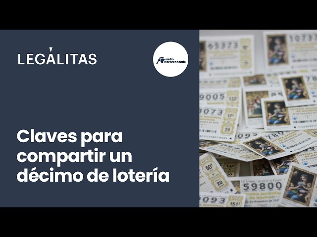 Legálitas en Radio Intereconomia: Claves para compartir un décimo de lotería