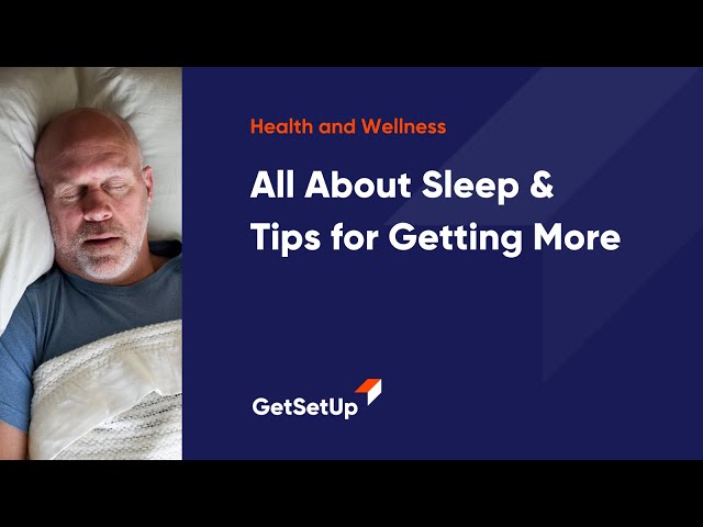 All About Sleep & Tips for Getting More, Classes designed for older adults.