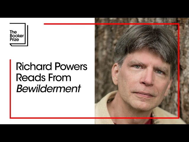 Richard Powers Reads from his Book 'Bewilderment' | The Booker Prize