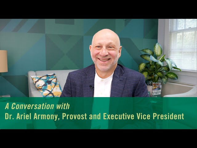 Dr. Ariel C. Armony: New Provost and Executive Vice President