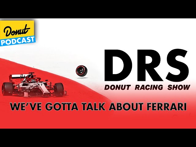 We've Gotta Talk About Ferrari - Donut Racing Show #1