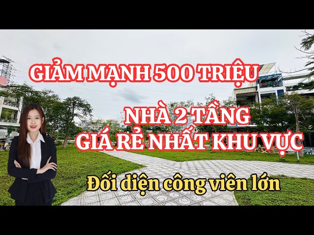 Cắt lỗ giảm sâu 500 triệu | Nhà 2 tầng đối diện công viên lớn | Không còn căn nào rẻ hơn