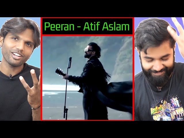 Another Masterpiece from Atif Aslam -  Peeran