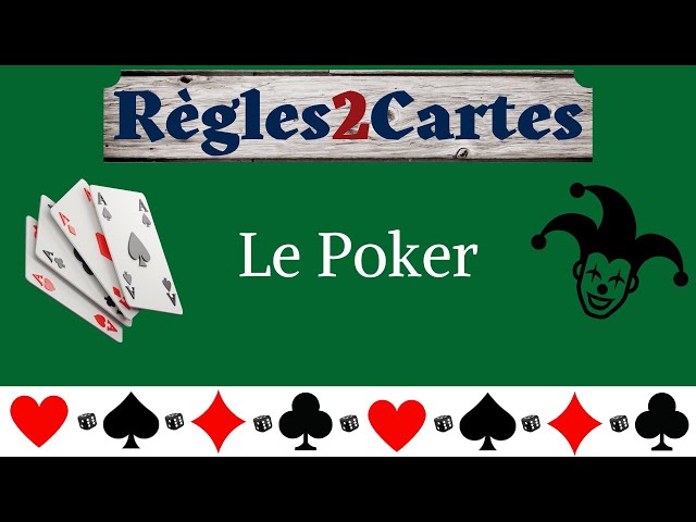 Règle de jeu : Comment jouer au Poker