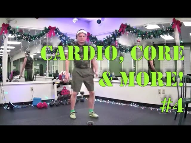 Cardio, Core & MORE! #4