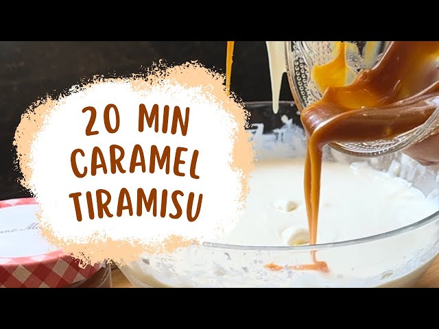 NO BAKE, 20 MIN, CARAMEL TIRAMISU!!!