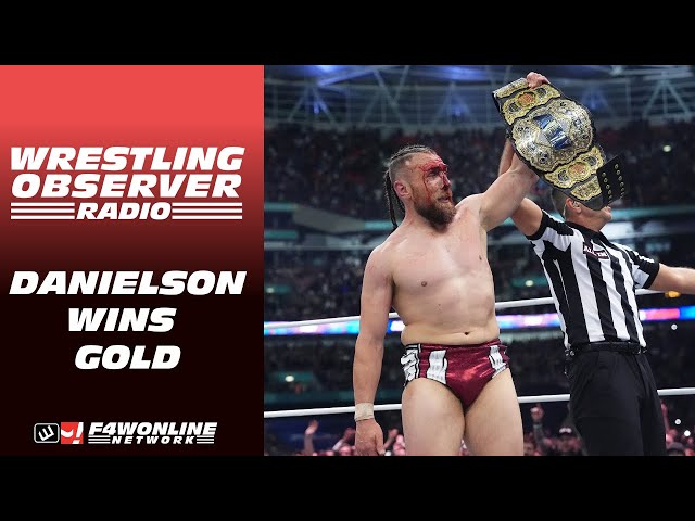 Bryan Danielson is the AEW World Champion | AEW All In | Wrestling Observer Radio