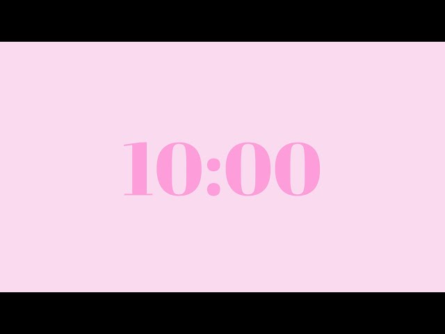 10 minutes timer, 10 minutes pink timer. Countdown. pretty pink timer. WORK/STUDY/MEDITATE/WORKOUT