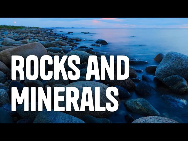 Exploring Rocks and Minerals