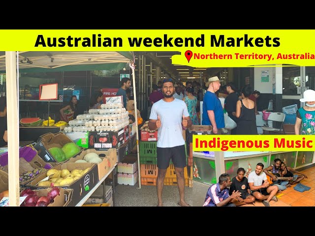 What is special about Australian weekend markets? | Darwin, Australia | The MAGnificent Show