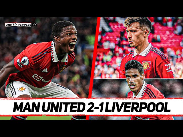 MAN UTD 2-1 LIVERPOOL | GLAZERS OUT...Ten Hag's Era BEGINS: Martinez, Varane, Malacia Sensational