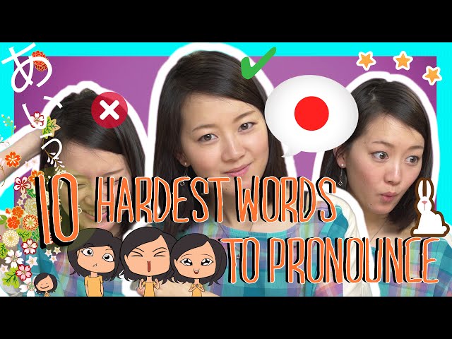 Learn the Top 10 Hardest Japanese Words to Pronounce