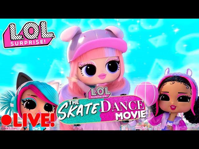 LIVE: 🔴 L.O.L. Surprise! The Skate Dance Movie 🛹🩰 | Full Movies for Kids | Watch Now!