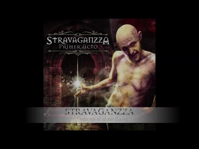 Stravaganzza - Miedo en el alma